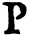 P